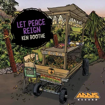 Let Peace Reign by Addis Records