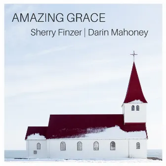 Amazing Grace by Darin Mahoney