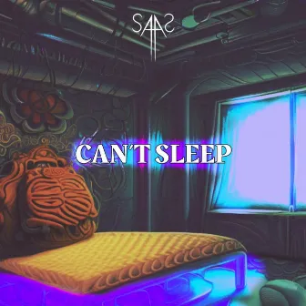 Can't Sleep by 