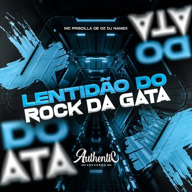 Lentidão do Rock da Gata