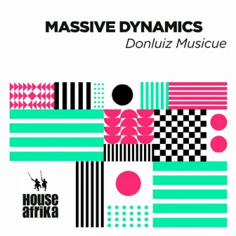 Massive Dynamics (Deluxe) by Donluiz Musicue