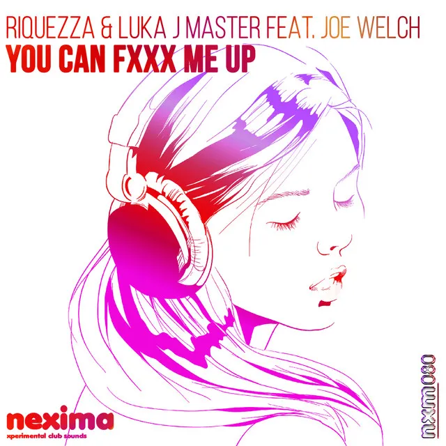 You Can Fxxx Me Up (feat. Joe Welch) - Radio Mix