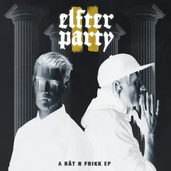 ELFterparty EP by Rät N FrikK