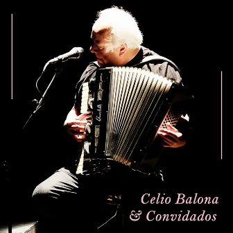 Celio Balona & Convidados by Celio Balona