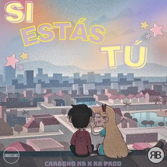 Si Estás Tú by RB Prod