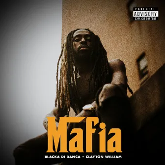 Mafia by Blacka Di Danca