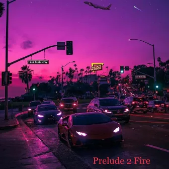 Prelude 2 Fire by Gweech