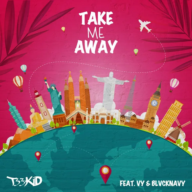 Take Me Away