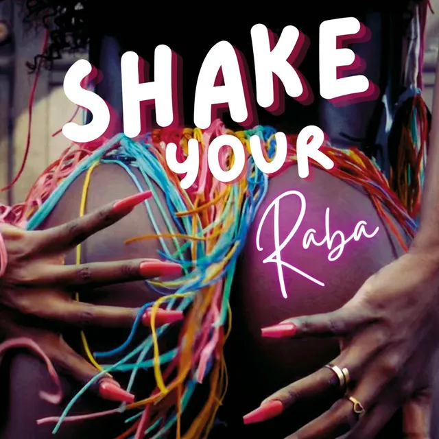 Shake Your Raba