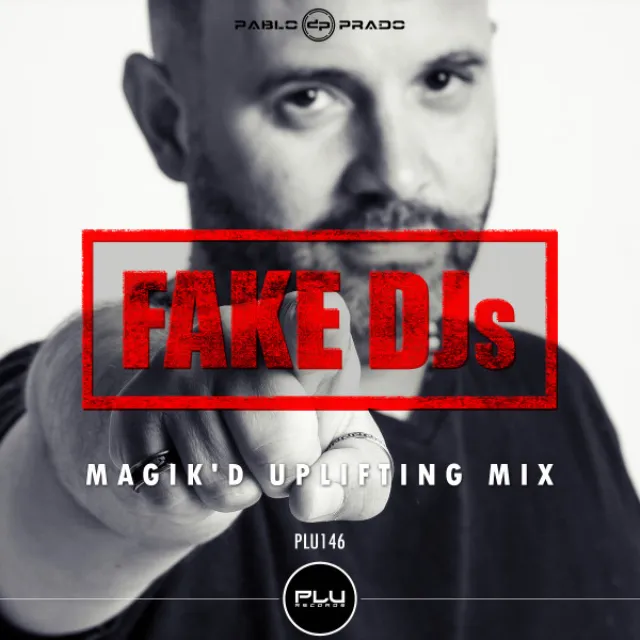 Fake DJs 2018 - Magik'D Remix