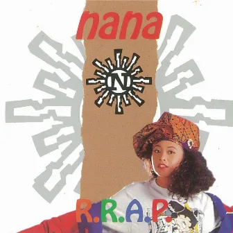 R.R.A.P by NANA