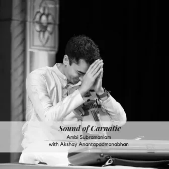 Sound of Carnatic by Ambi Subramaniam