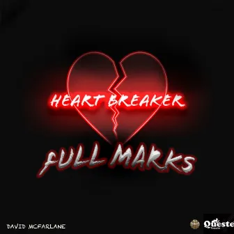 Heart Breaker by FullMarks