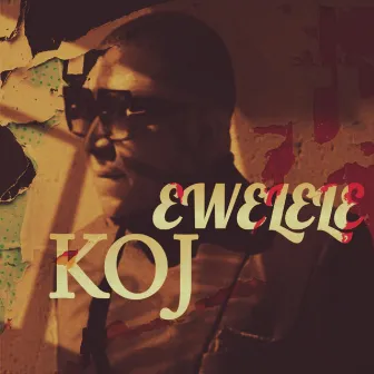 EWELELE by KOJ