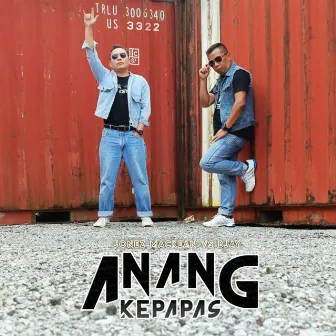 Anang Kepapas by Bjay