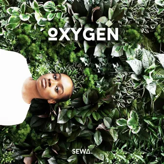 Oxygen by Sewa