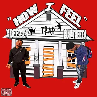 How I Feel by Luh Treefa