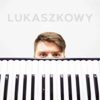 Lukaszkowy by Lukaszkowy