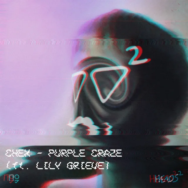 Purple Craze (feat. Lily Grieve) - Heads² Remix