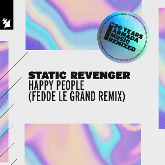 Happy People (Fedde Le Grand Remix) by Static Revenger