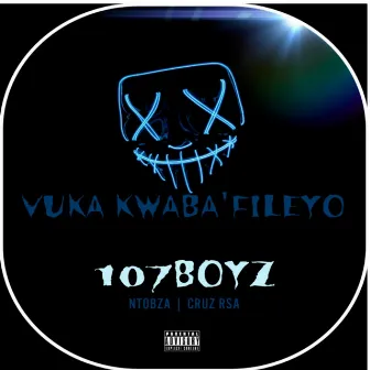 Vuka KwabaFileyo by Ntobza