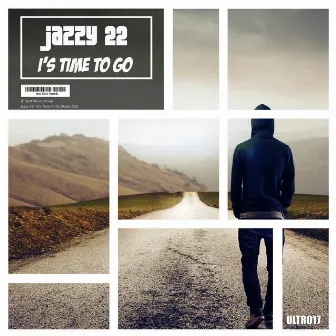 It's Time To Go (Radio Cut) by Jazzy 22