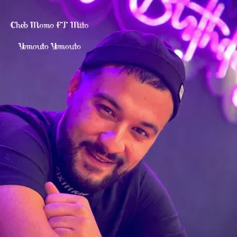 Yemouto Yemouto by Cheb Momo