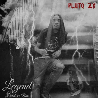 Legend: Dead or Alive by Pluto 2x