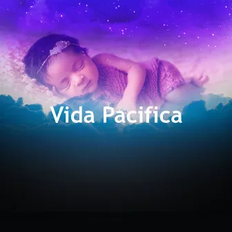 Vida Pacifica by Música de Cachorro Calmante