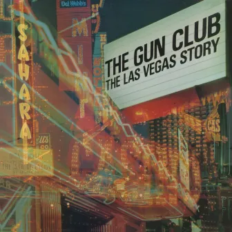 The Las Vegas Story (Remastered 2022) by The Gun Club