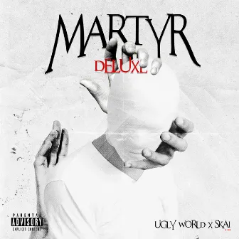 Martyr (Deluxe Edition) by Skai.