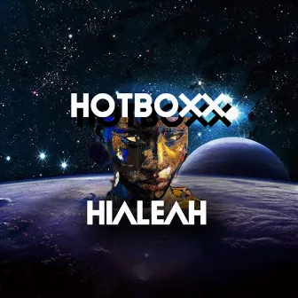 Hialeah by Hotboxx