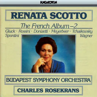 Scotto, Renata: The French Album, Vol. 2 by Charles Rosekrans