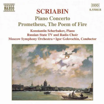 Scriabin: Piano Concerto / Prometheus by Moscow Philharmonic Orchestra