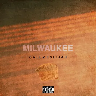 Milwaukee by Callme3lijah