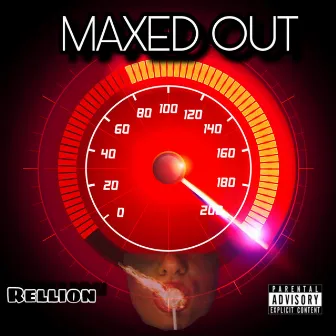 Maxed Out by Rellion