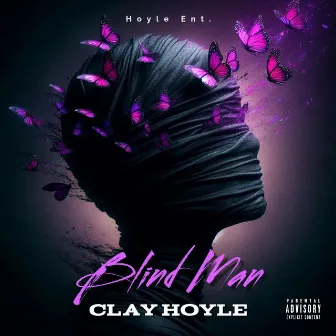 Blind Man by Clay Hoyle