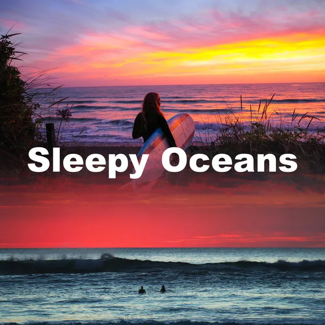 Sleepy Oceans