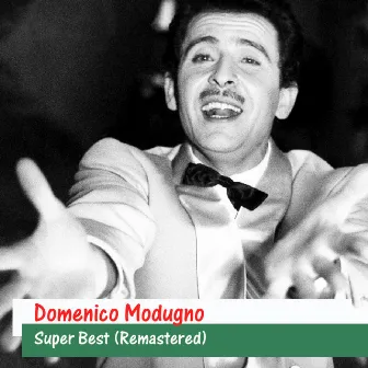 Super Best (Remastered) by Domenico Modugno