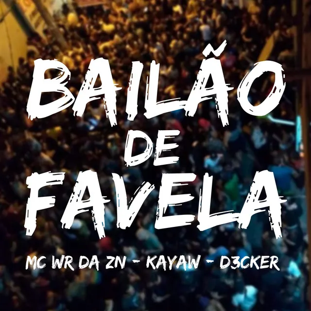 Bailão de favela