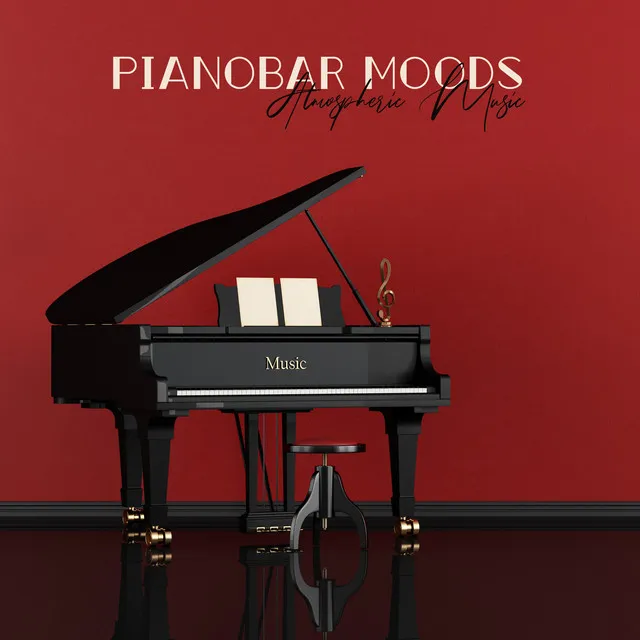 Pianobar Moods. Atmospheric Music for Lovely Evenings. Romantic Time, Background Sounds