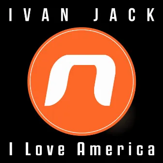 I Love America by Ivan Jack