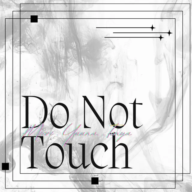 Do Not Touch