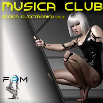 Musica Club - Secion Electronica, Vol. 2 by Jordan Rivera