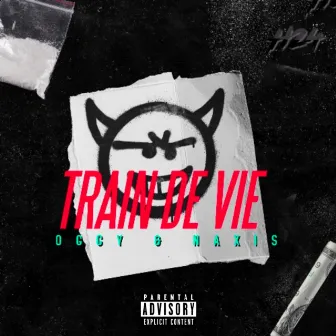 Train de vie by OGGy