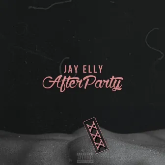 After Party by Jay Elly