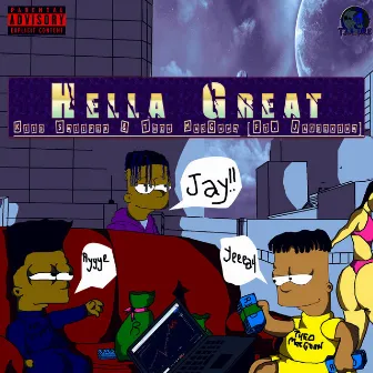 Hella Great by Kiid Sniiper