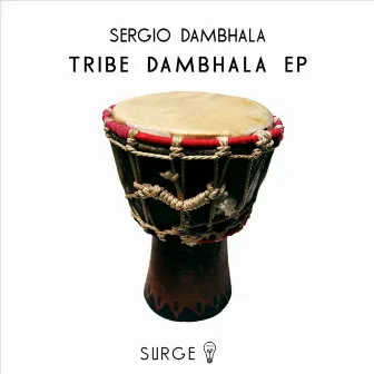 Tribe Dambhala Ep by Sergio Dambhala