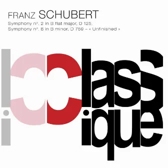 Schubert: Symphony No. 2, D. 125 & Symphony No. 8, D. 759 by Moscow Radio Symphony Orchestra