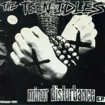 Minor Disturbance by Teen Idles